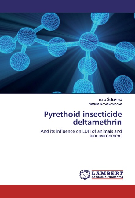 Pyrethoid insecticide deltamethrin: And its influence on LDH of animals and bioenvironment