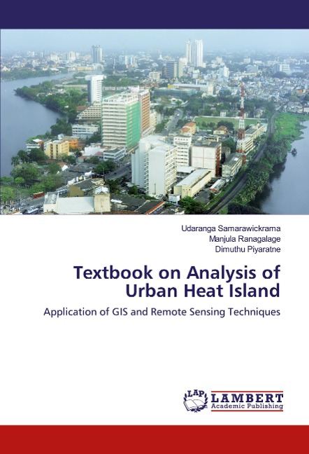 Textbook on Analysis of Urban Heat Island: Application of GIS and Remote Sensing Techniques