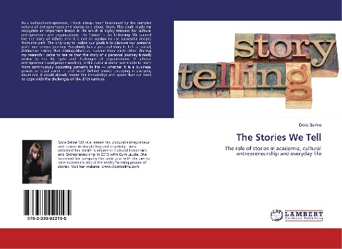 The Stories We Tell: The role of stories in academia, cultural entrepreneurship and everyday life