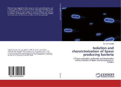 Isolation and charatcterization of lipase producing bacteria: Efficacy evaluation, molecular and biochemical characterization of lipase producing bacterial isolates