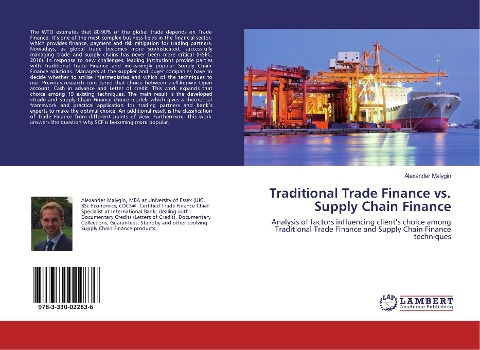 Traditional Trade Finance vs. Supply Chain Finance: Analysis of factors influencing clients choice among Traditional Trade Finance and Supply Chain Finance techniques