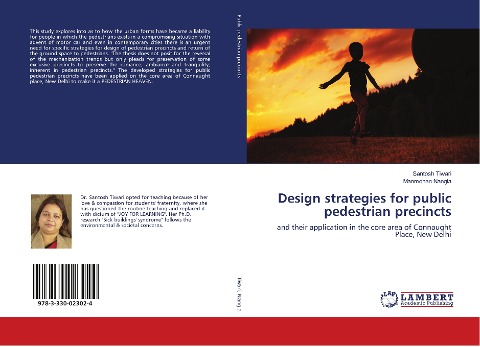 Design strategies for public pedestrian precincts: and their application in the core area of Connaught Place, New Delhi