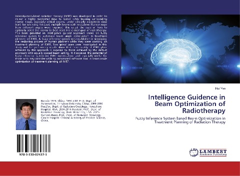 Intelligence Guidence in Beam Optimization of Radiotherapy: Fuzzy Inference System based Beam Optimization in Treatment Planning of Radiation Therapy