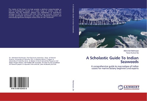 A Scholastic Guide To Indian Seaweeds: A comprehensive guide to macroalgae of Indian coasts for marine botany beginners and experts