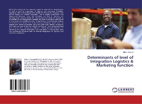 Determinants of level of Integration Logistics & Marketing function