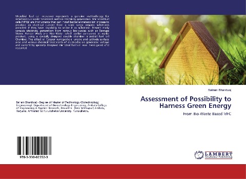 Assessment of Possibility to Harness Green Energy: From Bio-Waste Based MFC