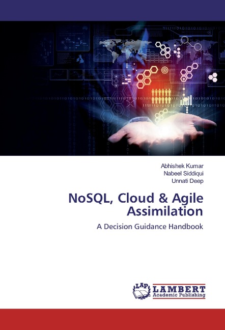 NoSQL, Cloud & Agile Assimilation: A Decision Guidance Handbook
