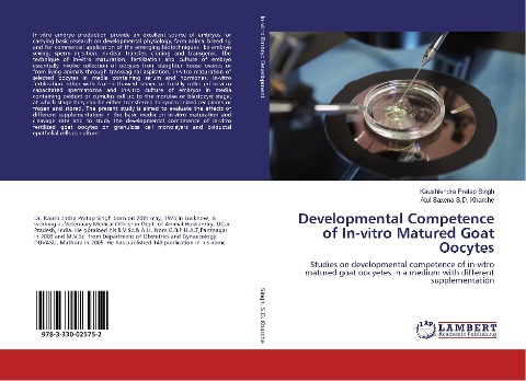 Developmental Competence of In-vitro Matured Goat Oocytes: Studies on developmental competence of in-vitro matured goat oocyetes in a medium with different supplementation