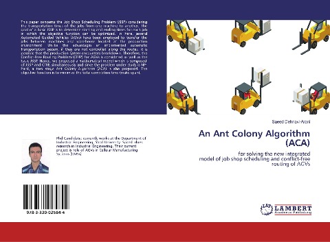 An Ant Colony Algorithm (ACA): for solving the new integrated model of job shop scheduling and conflict-free routing of AGVs