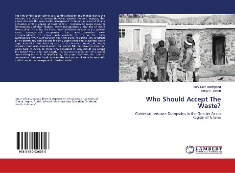 Who Should Accept The Waste?: Contestations over Dumpsites in the Greater Accra Region of Ghana