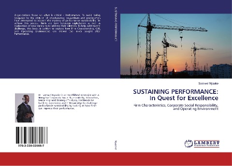 SUSTAINING PERFORMANCE: In Quest for Excellence: Firm Characteristics, Corporate Social Responsibility, and Operating Environment