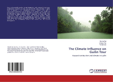 The Climate Influence on Guilin Tour: Research on tourism and climate in Guilin