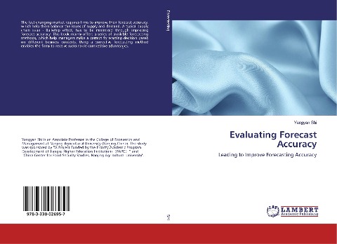 Evaluating Forecast Accuracy: Leading to Improve Forecasting Accuracy