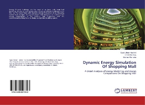 Dynamic Energy Simulation Of Shopping Mall: A Detail Analyses of Energy Modelling and Design Comparisons On Shopping Mall