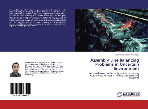 Assembly Line Balancing Problems in Uncertain Environment: A Novel Interactive Fuzzy Approach for Solving Multi-objective Fuzzy Assembly Line Balancing Problems