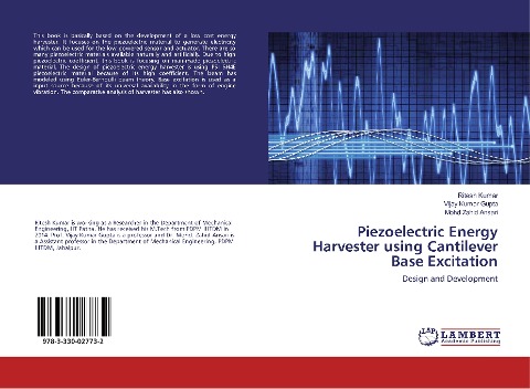 Piezoelectric Energy Harvester using Cantilever Base Excitation: Design and Development