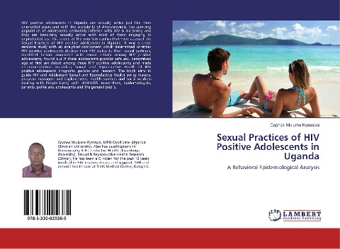 Sexual Practices of HIV Positive Adolescents in Uganda: A Behavioral Epidemiological Analysis