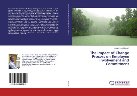 The Impact of Change Process on Employee Involvement and Commitment