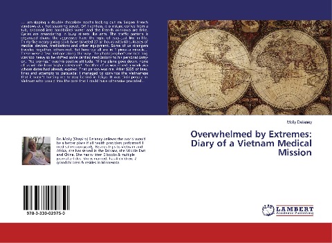Overwhelmed by Extremes: Diary of a Vietnam Medical Mission
