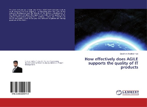 How effectively does AGILE supports the quality of IT products