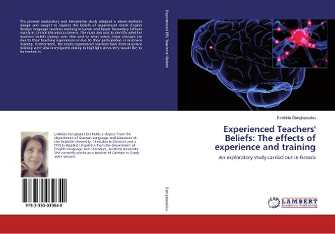 Experienced Teachers Beliefs: The effects of experience and training: An exploratory study carried out in Greece