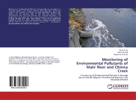 Monitoring of Environmental Pollutants of Malir River and Chinna Creek: Monitoring of Environmental Pollutants through indiscriminate disposal of untreated domestic and industrial effluent