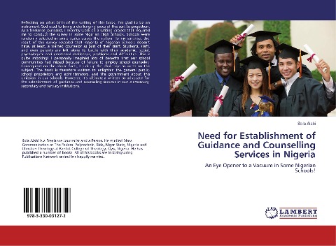 Need for Establishment of Guidance and Counselling Services in Nigeria: An Eye Opener to a Vacuum in Some Nigerian Schools!