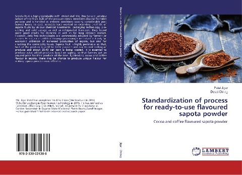Standardization of process for ready-to-use flavoured sapota powder: Cocoa and coffee flavoured sapota powder
