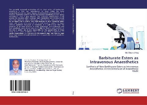 Barbiturate Esters as Intravenous Anaesthetics: Synthesis of New Barbiturate Esters as Intravenous Anaesthetics: A new Dimension of Anaesthesia Route