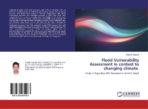 Flood Vulnerability Assessment in context to changing climate.: Study in Rupauliya VDC Nawalparasi district, Nepal