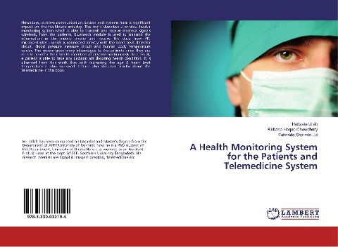 A Health Monitoring System for the Patients and Telemedicine System