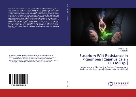 Fusarium Wilt Resistance in Pigeonpea [Cajanus cajan (L.) Millsp.]: Molecular and Biochemical Basis of Fusarium Wilt Resistance in Pigeonpea [Cajanus cajan (L.) Millsp.]