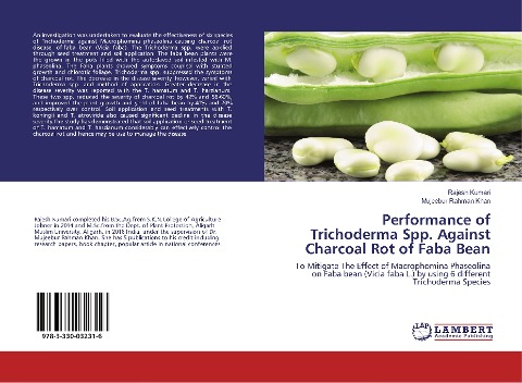 Performance of Trichoderma Spp. Against Charcoal Rot of Faba Bean: To Mitigate The Effect of Macrophomina Phaseolina on Faba bean (Vicia faba L.) by using 6 different Trichoderma Species