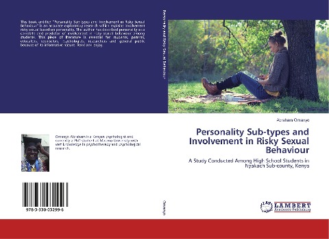 Personality Sub-types and Involvement in Risky Sexual Behaviour: A Study Conducted Among High School Students in Nyakach Sub-county, Kenya