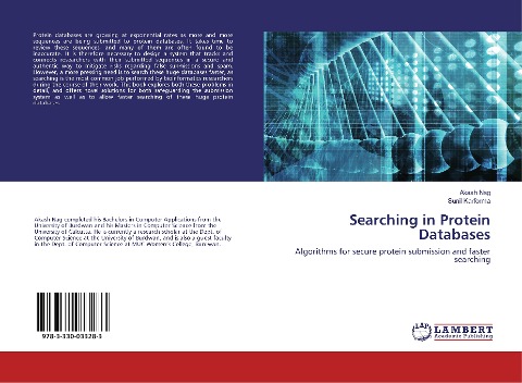 Searching in Protein Databases: Algorithms for secure protein submission and faster searching
