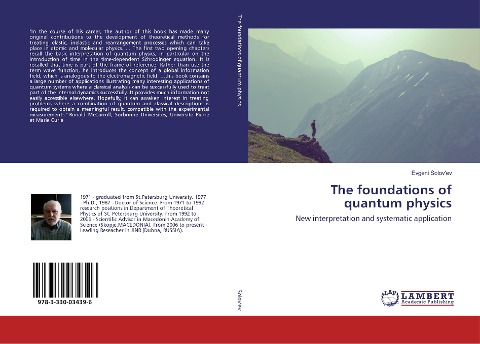 The foundations of quantum physics: New interpretation and systematic application