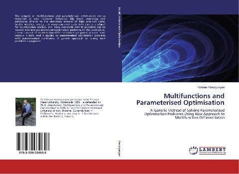 Multifunctions and Parameterised Optimisation: A Generic Method of Solving Parameterised Optimisation Problems Using New Approach to Multifunction Differentiation