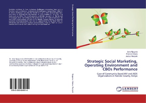 Strategic Social Marketing, Operating Environment and CBOs Performance: Case of Community Based HIV and AIDS Organizations in Nairobi County, Kenya