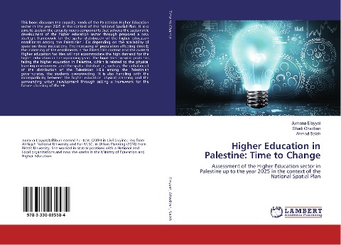 Higher Education in Palestine: Time to Change: Assessment of the Higher Education sector in Palestine up to the year 2025 in the context of the National Spatial Plan