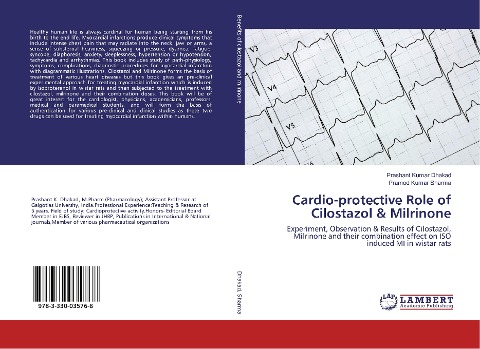 Cardio-protective Role of Cilostazol & Milrinone: Experiment, Observation & Results of Cilostazol, Milrinone and their combination effect on ISO induced MI in wistar rats