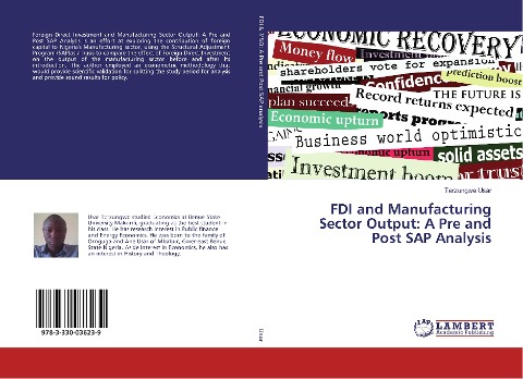 FDI and Manufacturing Sector Output: A Pre and Post SAP Analysis