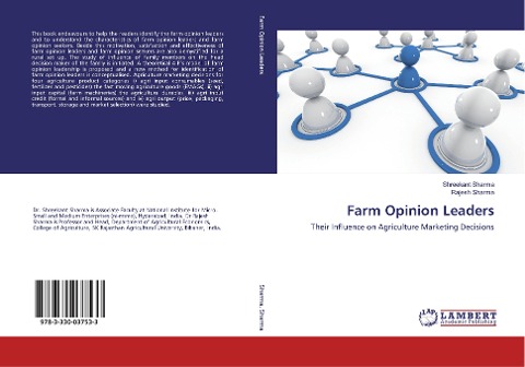 Farm Opinion Leaders: Their Influence on Agriculture Marketing Decisions