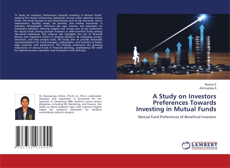 A Study on Investors Preferences Towards Investing in Mutual Funds: Mutual Fund Preferences of Beneficial Investors