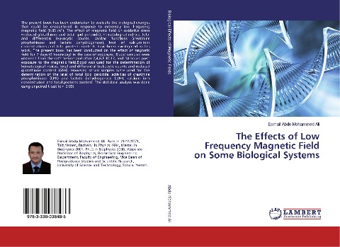 The Effects of Low Frequency Magnetic Field on Some Biological Systems