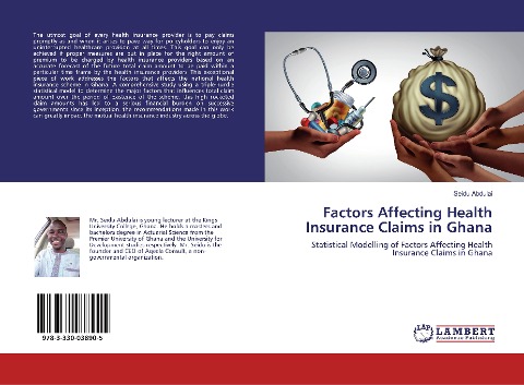 Factors Affecting Health Insurance Claims in Ghana: Statistical Modelling of Factors Affecting Health Insurance Claims in Ghana