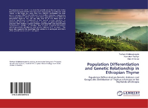 Population Differentiation and Genetic Relationship in Ethiopian Thyme: Population Differentiation,Genetic distance and Geographic Distribution of Thymus schimperi in the Highlands of Ethiopia