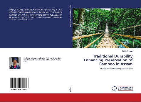 Traditional Durability Enhancing Preservation of Bamboo in Assam: Traditional bamboo preservation