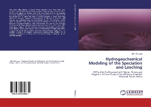 Hydrogeochemical Modeling of the Speciation and Leaching: Of Fly Ash Co-Disposed with Water, Brines and Organics: A Case Study of Sasol-Eskom Coal Ash Disposal, South Africa