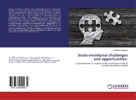 Socio-emotional challenges and opportunities:: a phenomenon of students with visual impairment in inclusive secondary schools