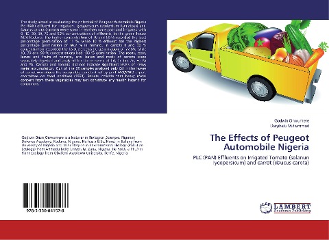 The Effects of Peugeot Automobile Nigeria: PLC (PAN) Effluents on Irrigated Tomato (solanun lycopersicum) and carrot (daucus carota)